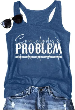 Somebody's Problem T Shirt Womens Western Cowgirl Country Music Summer Graphic Short Sleeve Vintage Top Tees